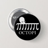 Octopi - Funny Pi Octopus Math Button (Vorne & Hinten)