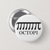 Octopi - Funny Pi Octopus Math Button (Vorne & Hinten)