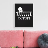 Octopi - Funny Pi Octopus Math Leinwanddruck (Insitu (Wohnzimmer))