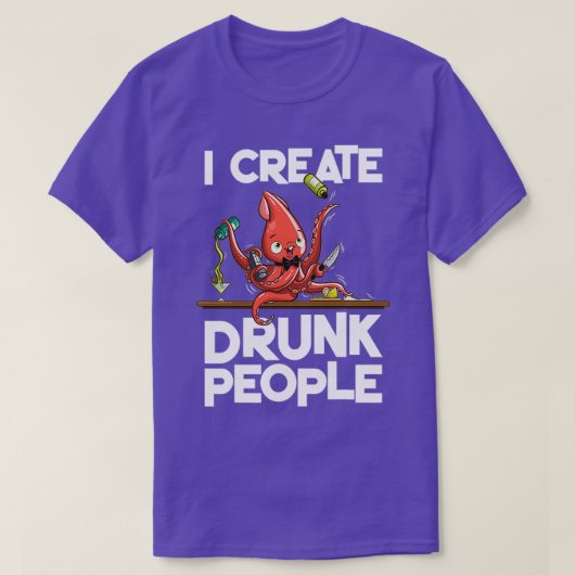 Octopus Barkeeper Ich erschaffe Betrunkene Betrunk T-Shirt (Design vorne)