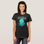 Octopus Bleibe Octi-mistik T-Shirt (Vorne ganz)