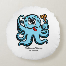 Octopus Bonk, MeWarriorFrau auf Twitch Rundes Kissen