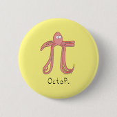 Octopus Pi Symbol Math Lehrer Funny Button (Vorderseite)