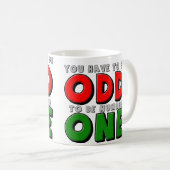 Odd wäre Nummer eins Kaffeetasse (VorderseiteRechts)