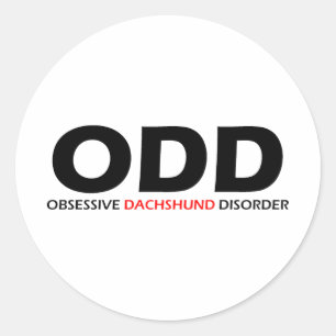 ODD - Zwangsstörung der Dackel Runder Aufkleber