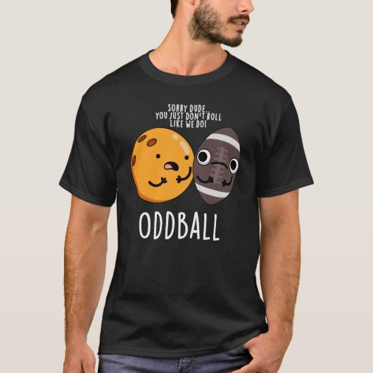 Oddball Funny Football Pub Dark BG T-Shirt (Vorderseite)