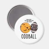 Oddball Funny Football Pub Magnet (Vorderseite/Rückseite)