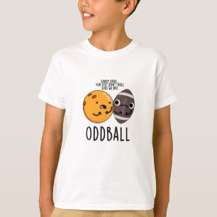 Oddball Funny Football Pub T-Shirt