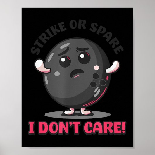Oder Bowling Strike Spare Ist Egal Poster (Vorne)