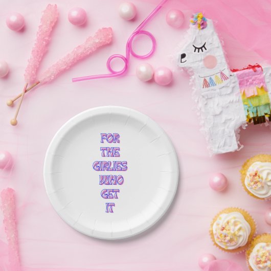 oder die Mädchen, die es bekommen - Trendy Relatin Pappteller (Party)