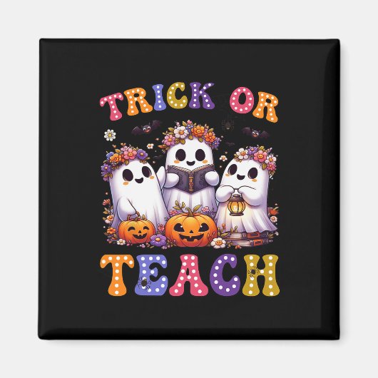 Oder lehrt Halloween Ghost Pumpkin Spooky Teacher Magnet (Vorne)