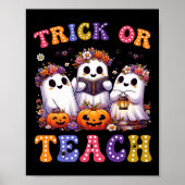 Oder lehrt Halloween Ghost Pumpkin Spooky Teacher  Poster (Vorne)