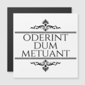 Oderint Dum Metuant Magnetkarte (Vorne/Hinten)