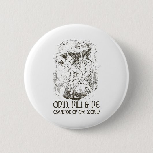 Odin, Vili und VE Button (Vorderseite)