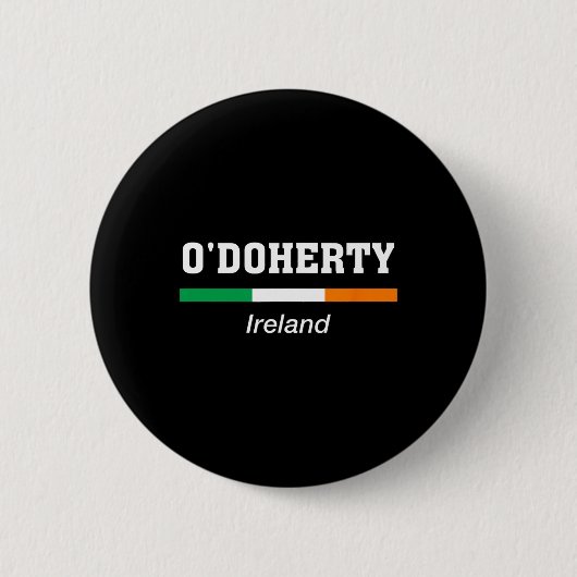 O'doherty Irischer Familienname St Patricks Day Ir Button (Vorderseite)