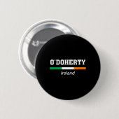 O'doherty Irischer Familienname St Patricks Day Ir Button (Vorne & Hinten)