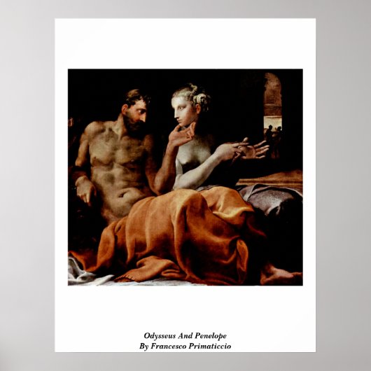 Odysseus und Penelope von Francesco Primaticcio Poster (Vorne)
