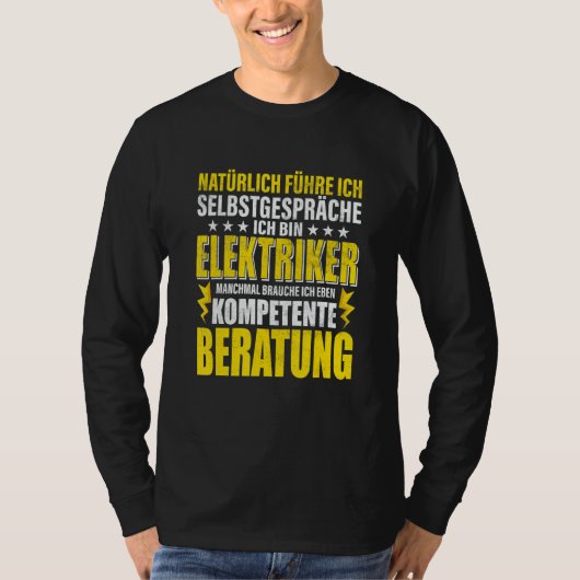 Of course I conduct self conversations as an elect T-Shirt (Vorderseite)