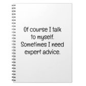 Of Course I Talk to Myself Notizblock (Vorderseite)