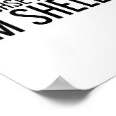 Of Course I'm Right I'm Shelby Name Funny Christma Poster (Ecke)