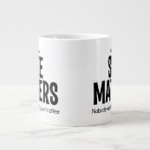 Of Course SIZE MATTERS Jumbo Coffee Mug Jumbo-Tasse (Vorderseite)