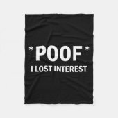 Of I Lost Interest Funny Quote Fleecedecke (Vorderseite)