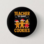 Of Smart Cookies Gingerbread Christmas Teacher Cut Button (Vorderseite)
