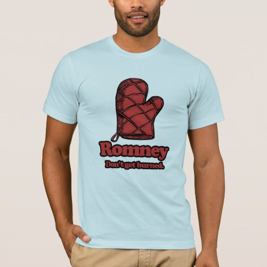 Ofen Mitt Romney - erhalten Sie Burned.png T-Shirt (Vorderseite)