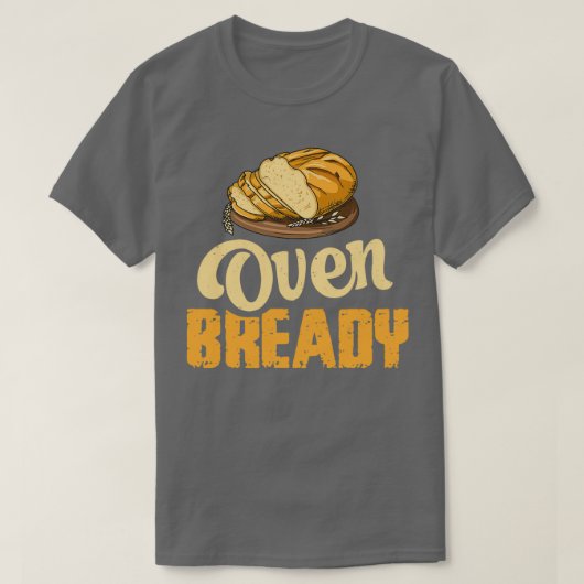 Ofenbrotpuppe für einen Sourdough-Bäcker T-Shirt (Design vorne)