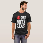 Off Duty - Emt Ems Paramedic T-Shirt (Vorne ganz)