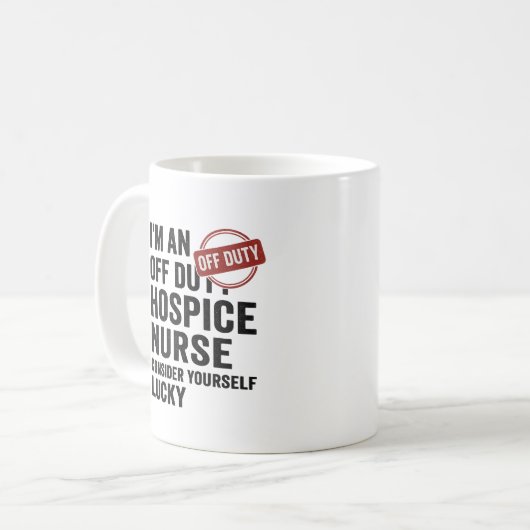 Off Duty Hospice Nurse Funny Gift Kaffeetasse (Vorderseite Links)