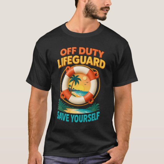 Off Duty Lifeguard I_m On Vacation Save Yourself L T-Shirt (Vorderseite)