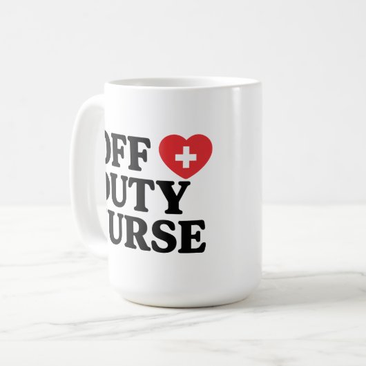 Off Duty Nurse Coffee Tasse (Vorderseite Links)