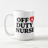Off Duty Nurse Coffee Tasse (Links)
