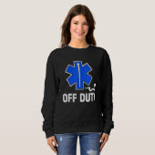 Off Duty Paramedic Medic Emergency First Responder Sweatshirt (Vorne ganz)