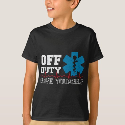 Off Duty Rett Sie selbst - EMT Paramedic - Medical T-Shirt (Vorderseite)