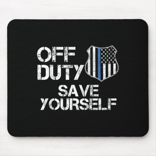 Off Duty Save Yourself Funny Lice Blue Line Gift  Mousepad (Vorne)