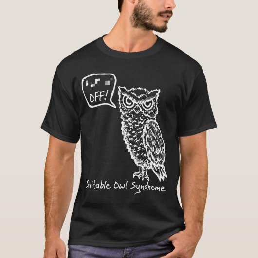 Off Irritative Owl Syndrom Abschlag lustiges Gebur T-Shirt (Vorderseite)
