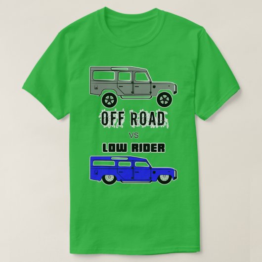 Off Road gegen Low-Rider T-Shirt (Design vorne)