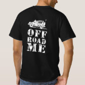 OFF ROAD ME Wilderness T - Shirt (Rückseite)