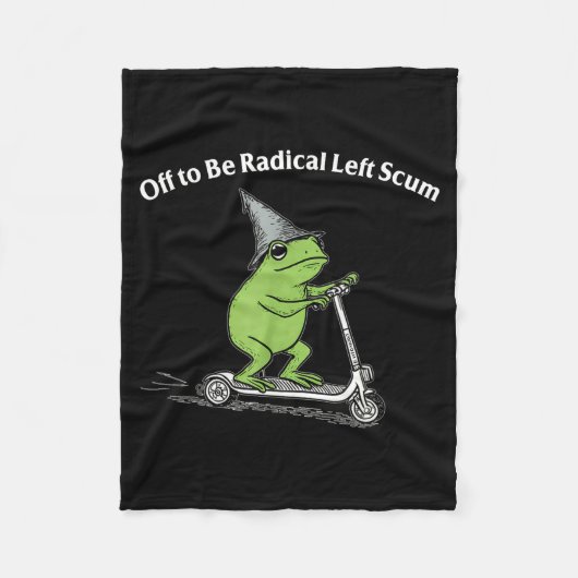 Off to be radical left scum funny frog meme fleecedecke (Vorderseite)