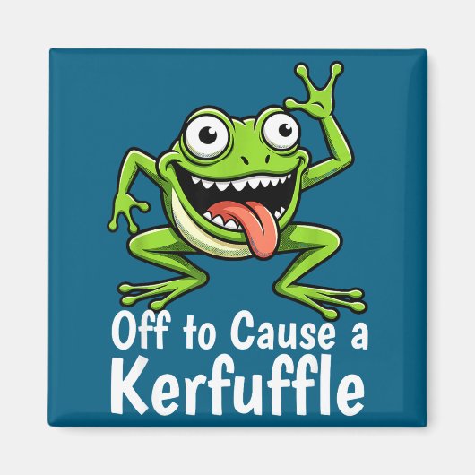Off To Cause A Kerfuffle Funny Meme Frog Mischief  Magnet (Vorne)