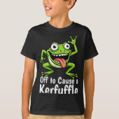 Off To Cause A Kerfuffle Funny Meme Frog Mischief  T-Shirt (Vorderseite)