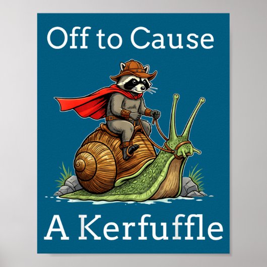 Off To Cause A Kerfuffle Raccoon Whimsical Wizard  Poster (Vorne)