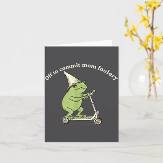 Off To Commit Mom Foolery Funny Frog Meme  Karte (Gelbe Blume)