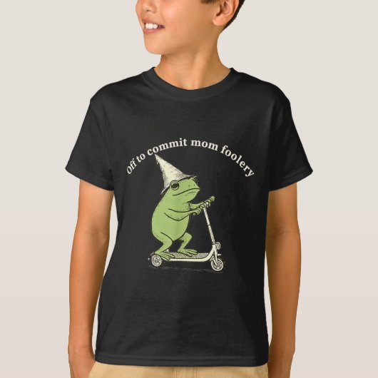 Off To Commit Mom Foolery Funny Frog Meme  T-Shirt (Vorderseite)