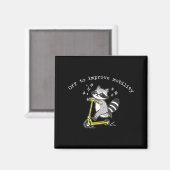 Off To Improve Mobility Funny Raccoon Pt Physical Magnet (Vorderseite/Rückseite)