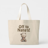Off to Nana's! Tote bag Jumbo Stoffbeutel (Rückseite)