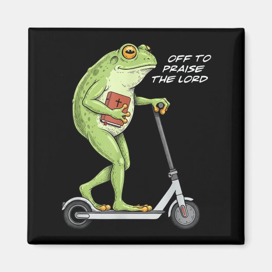 Off To Praise D Lord Funny Frog Christian Meme Magnet (Vorne)
