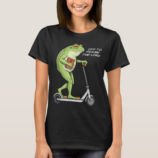 Off To Praise D Lord Funny Frog Christian Meme T-Shirt (Vorderseite)